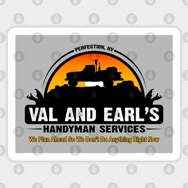 Val and Earl's Handyman Services Magnet by BoneheadGraphix